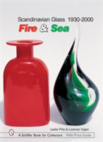 Scandinavian Glass 1930-2000: Fire & Sea