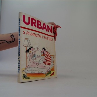 S Pivrncem v posteli