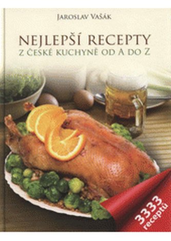 Nejlepší recepty z české kuchyně od A do Z