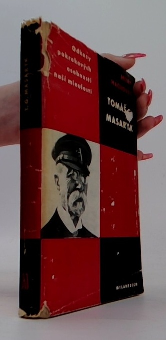 Odkazy pokrokových osobností naší minulosti: Tomáš G. Masaryk