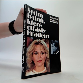 Sedm týdnů, které otřásly Hradem