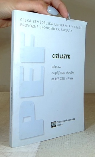 Cizí jazyk - příprava na přijímací zkoušky na PEF ČZU v Praze