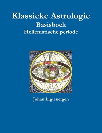 Klassieke Astrologie Basisboek Hellenistische periode