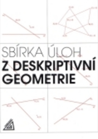 Sbírka úloh z deskriptivní geometrie