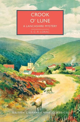 Crook O' Lune: A Lancashire Mystery
