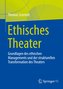 Ethisches Theater