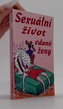 Sexuální život vdané ženy