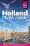 Reise Know-How Reiseführer Holland - Die Westküste