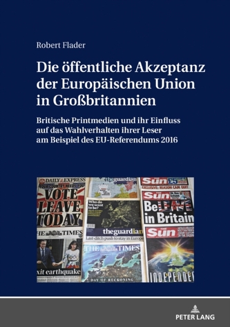 Die OEffentliche Akzeptanz Der Europaischen Union in Grossbritannien