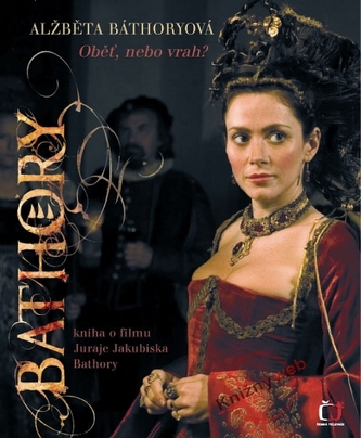 Alžběta Báthoryová, Oběť, nebo vrah?