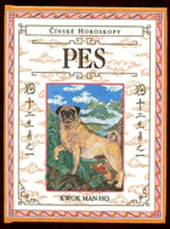 Čínské horoskopy: Pes