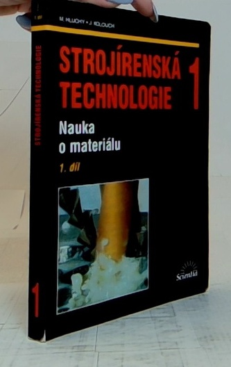 Stroíírenská technologie 1 díl 1-2