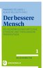 Der bessere Mensch