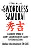 The Swordless Samurai
