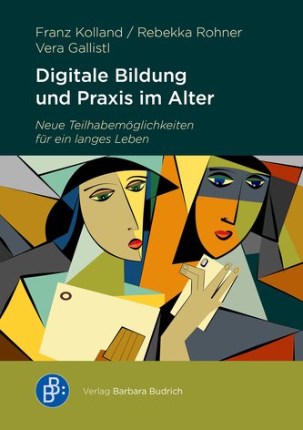 Digitale Bildung und digitale Praxis im Alter
