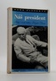 Náš president