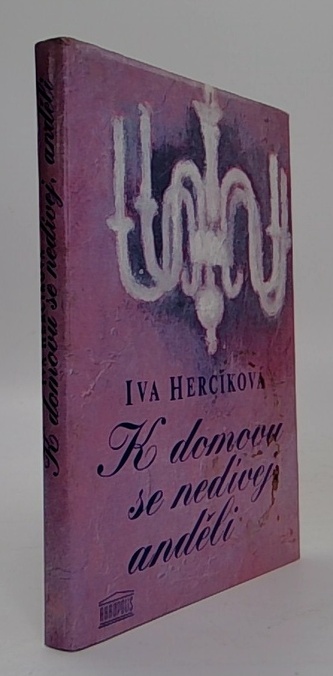 K domovu se nedívej anděli