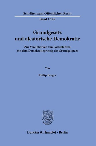 Grundgesetz und aleatorische Demokratie