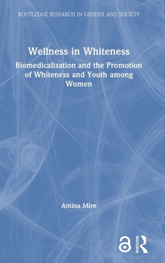 Wellness in Whiteness