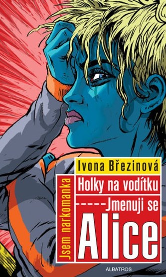 Holky na vodítku Jmenuji se Alice