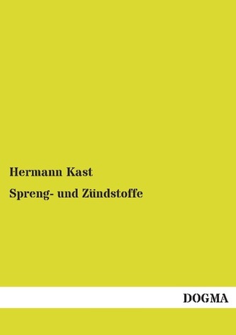 Spreng- und Zündstoffe