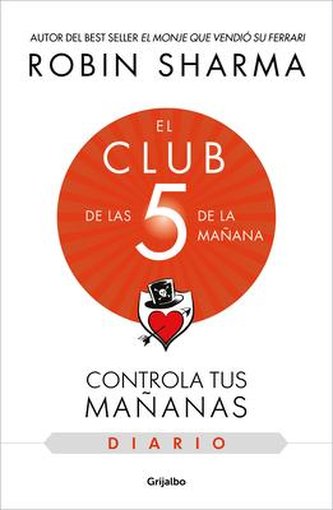 El Diario de El Club de Las 5 de la Mañana / The 5am Club: Own Your Morning. Ele Va Te Your Life