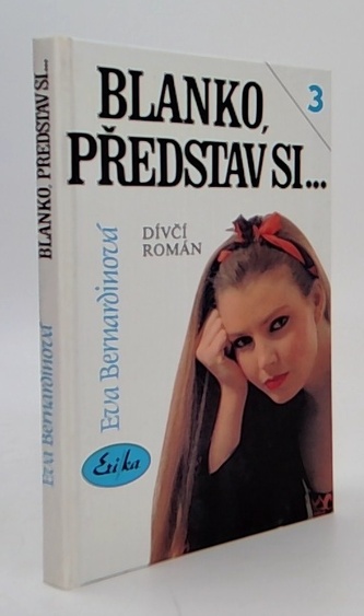 Blanko, představ si...