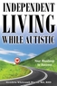Independent Living while Autistic