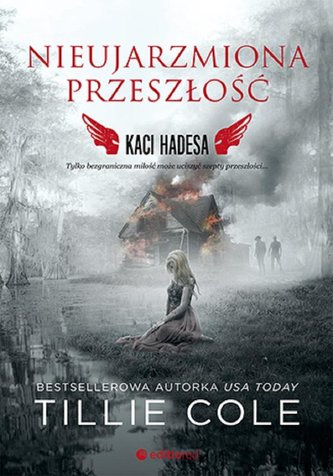 Nieujarzmiona przeszłość Kaci Hadesa