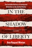 In The Shadow Of Liberty