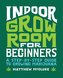 Indoor Grow Room for Beginners
