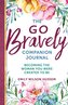 The Go Bravely Companion Journal