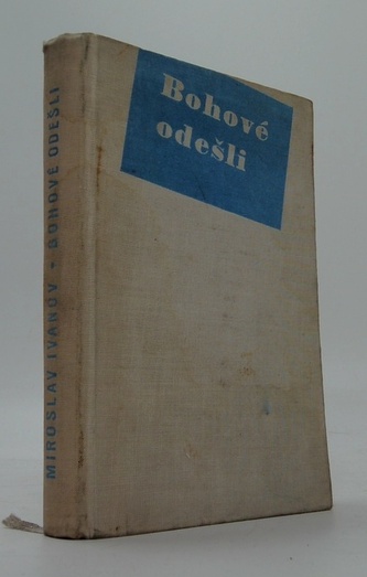 Bohové odešli
