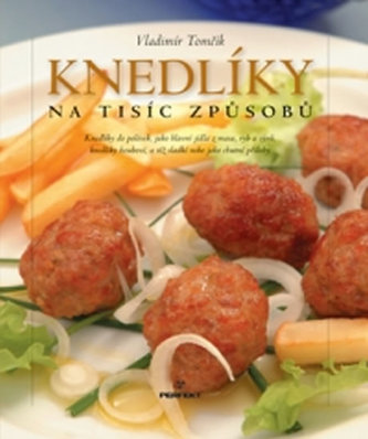Knedlíky na tisíc způsobů