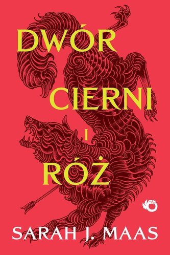 Dwór cierni i róż Tom 1