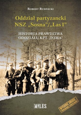 Oddział partyzancki NSZ “Sosna”/”Las1”.
