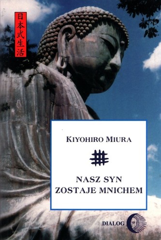 Nasz syn zostaje mnichem Nasz syn zostaje mnichem