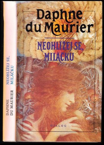 Neohlížej se, miláčku