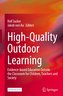 High-Quality Outdoor Learning
