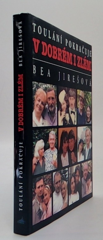 Toulání pokračuje v dobrém i zlem