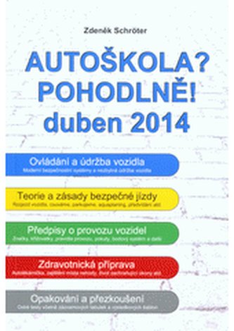 Autoškola? Pohodlně! duben 2014