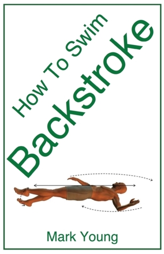 How To Swim Backstroke