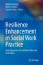 Resilience Enhancement in Social Work Practice