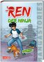 REN, der Ninja - Band 1 - Aufbruch