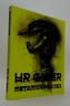 HR Giger: Metamorphoses