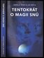 Tentokrát o magii snů