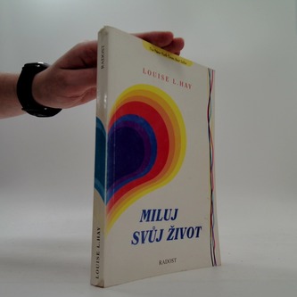 Miluj svůj život