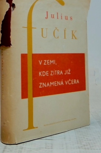 V zemi, kde zítra již znamená včera