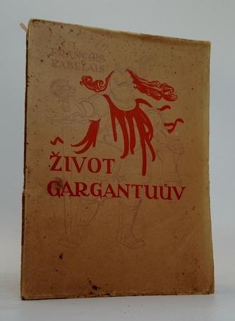 Život gargantuův