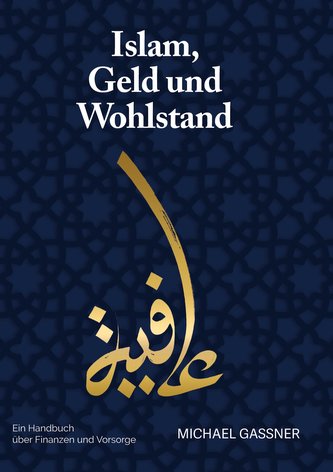 Islam, Geld und Wohlstand